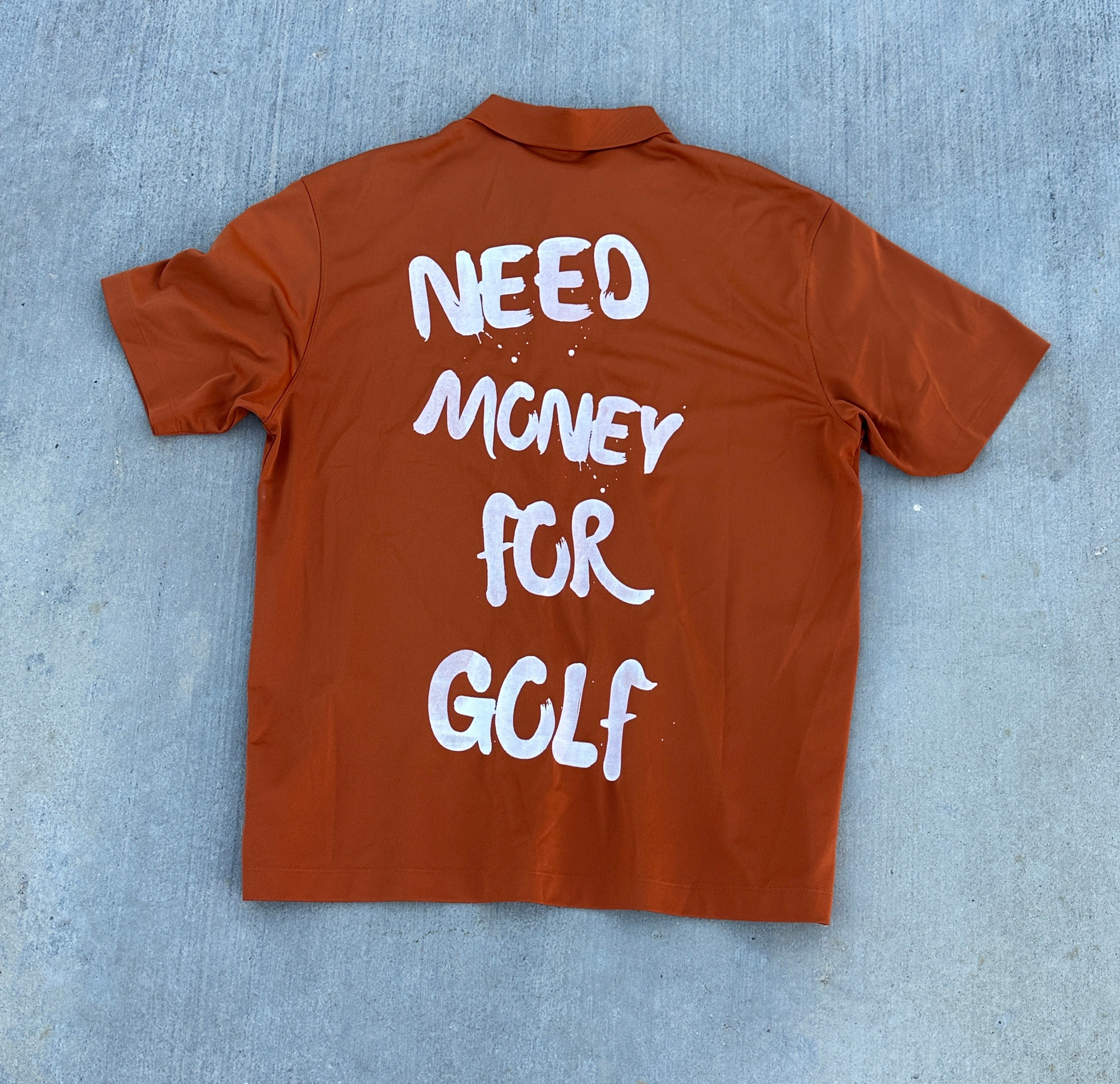 Nike Golf “Need Money For Golf”